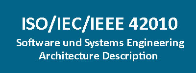 ISO/IEC/IEEE 42010 ISO 42010 Systemarchitektur