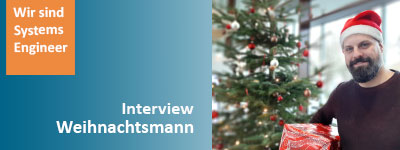 Wir sind Systems Engineer – Interview mit dem Weihnachtsmann