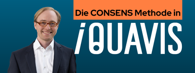 Die CONSENS Methode in iQUAVIS, Blog Titelbild mit Dr. Christian Bremer und Headline