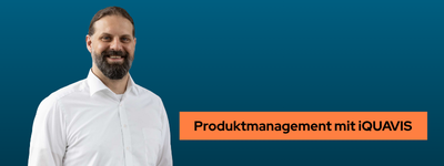 Produktmanagement mit iQUAVIS